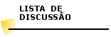 Inscrevendo-se em nossa Lista de
Discussão, você poderá postar seus e-mail para TODOS os demais membros da Lista,
 e conhecerá as opiniões de todos os outros, por todo o Brasil